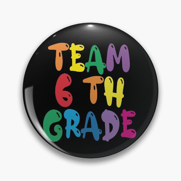 Item preview, Team 6th Grade Sixth First Day of School designed and sold by Andrea Lina.