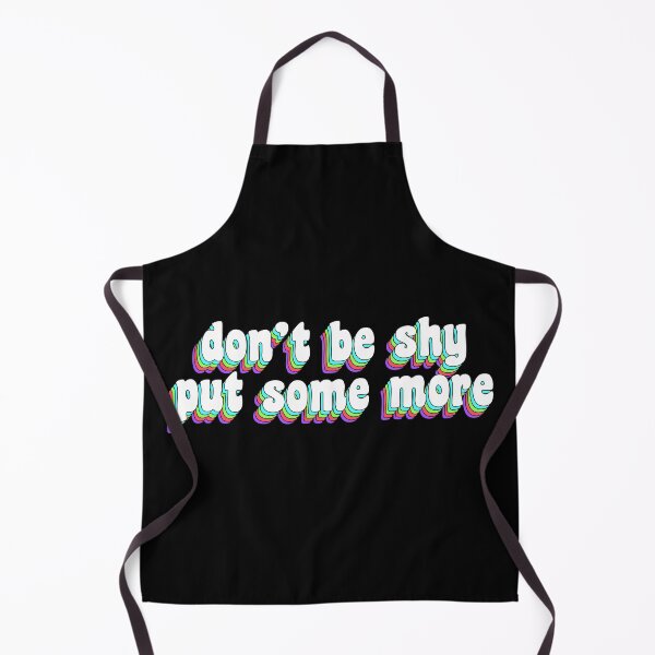 Item preview, don't be shy, put some more designed and sold by TikTokTalk.