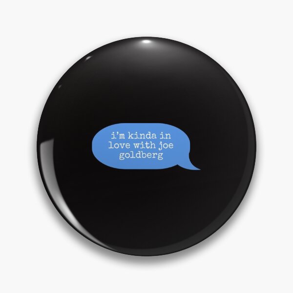 Item preview, I'm kinda in love with joe goldberg designed and sold by stickersrelate.