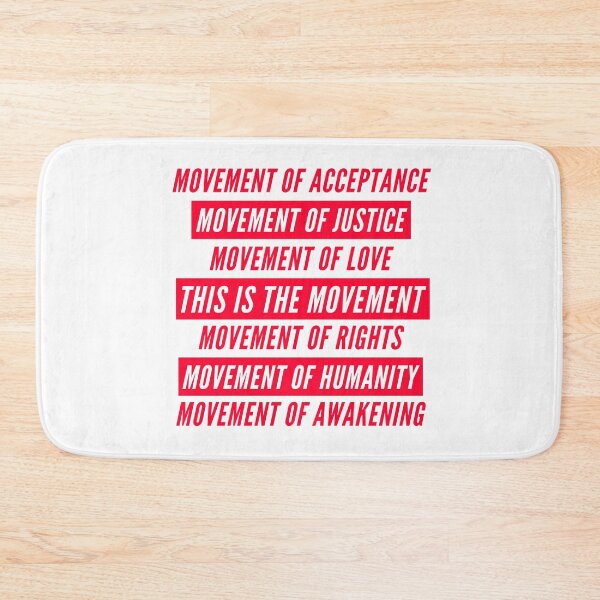 Item preview, This is the Movement of Acceptance, Justice, Love, Rights, Humanity, Awakening designed and sold by SAVWIS.