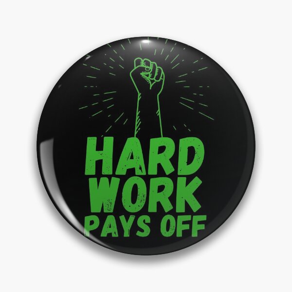Item preview, Hard work pays off designed and sold by EmotionArt.