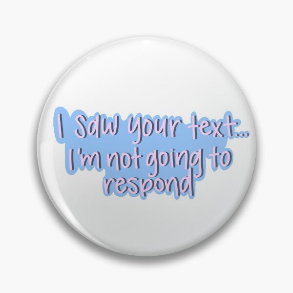 Item preview, I Saw Your Text... designed and sold by emmy107.