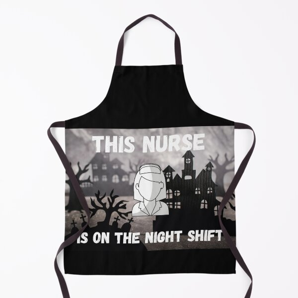 Item preview, This Nurse s on night shift on Halloween designed and sold by fra02.