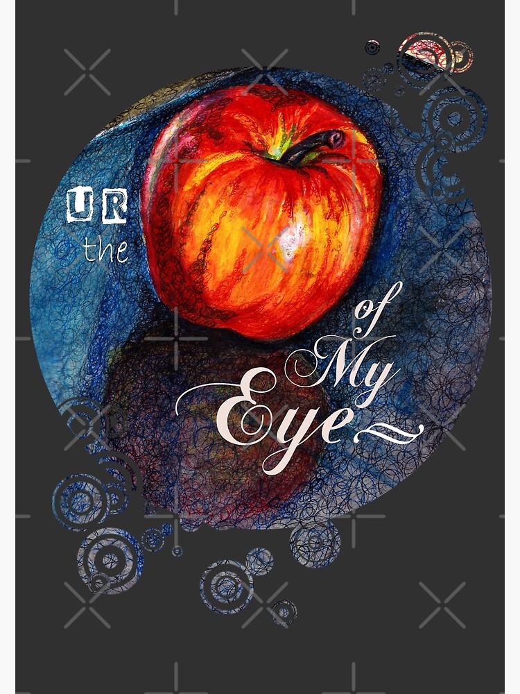 you-are-the-apple-of-my-eye-scripture-meaning-art-print-by-sania