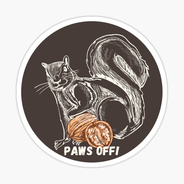 Paws Off! Squirrel Sticker