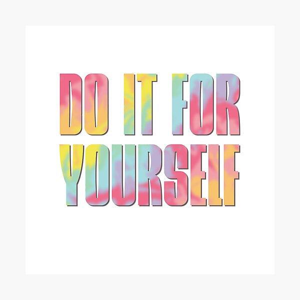 Item preview, Do It For Yourself designed and sold by PrettyDesignCo.