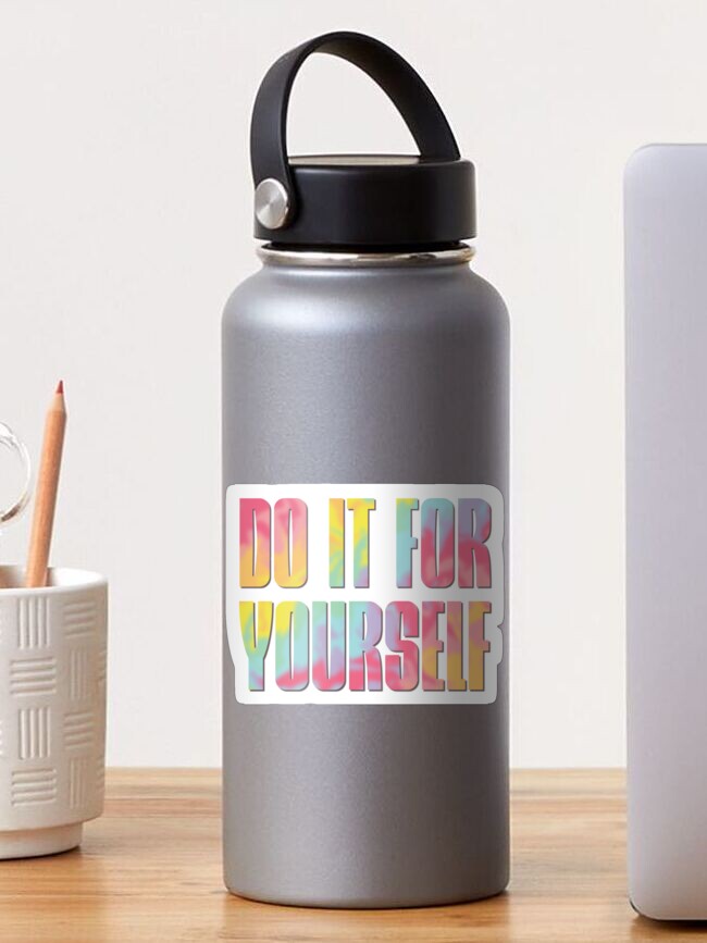 Thumbnail 1 of 3, Sticker, Do It For Yourself designed and sold by PrettyDesignCo.