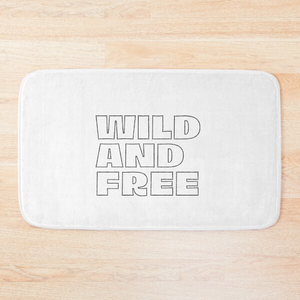 Item preview, WILD AND FREE designed and sold by thekyngsqueen.