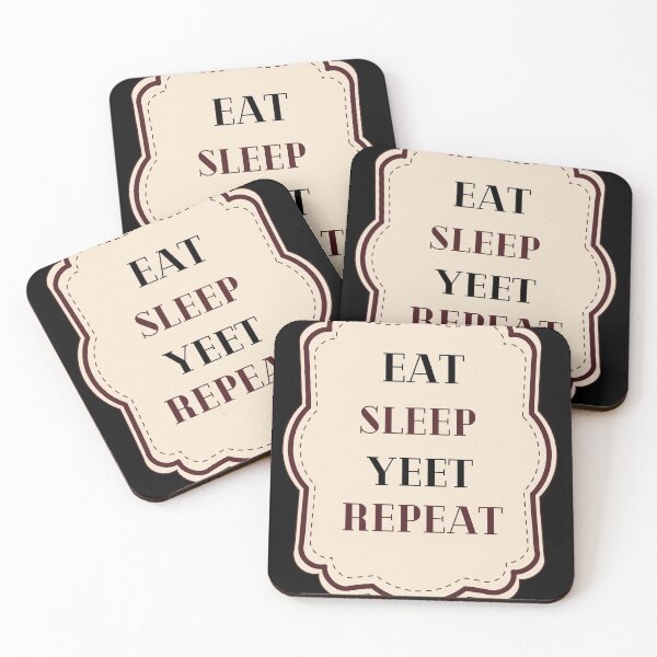 Item preview, Eat Sleep Yeet Repeat designed and sold by SoulHeart.