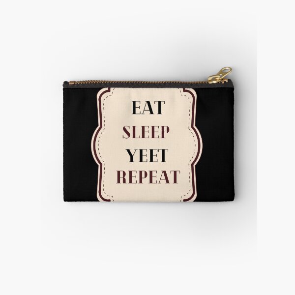 Item preview, Eat Sleep Yeet Repeat designed and sold by SoulHeart.