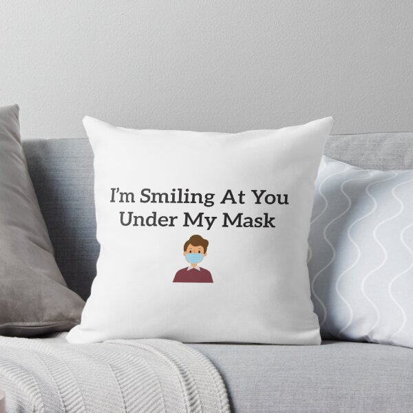 Item preview, I’m Smiling At You Under My Mask designed and sold by Marstore.