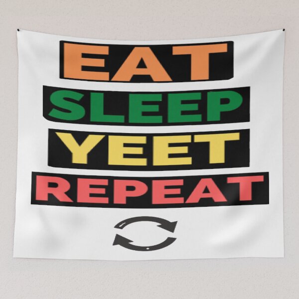 Item preview, Eat Sleep Yeet Repeat Classic designed and sold by johnapolo.