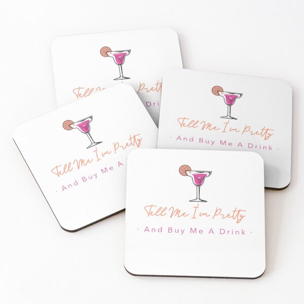 Item preview, Tell Me I'm Pretty & Buy Me A Drink designed and sold by StingRayTShirt.
