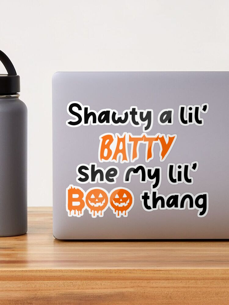 Shawty a Lil Batty She My Lil Boo Thang Graphic by TEACH LOVE BD · Creative  Fabrica