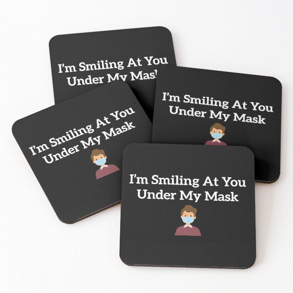Item preview, I’m Smiling At You Under My Mask designed and sold by Marstore.