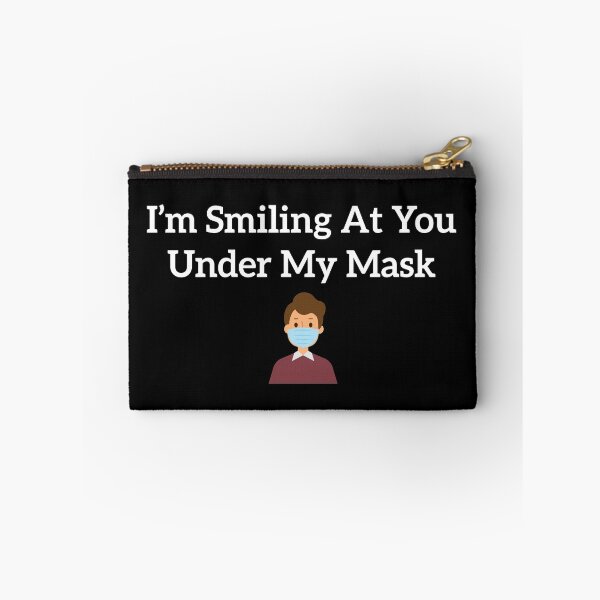 Item preview, I’m Smiling At You Under My Mask designed and sold by Marstore.