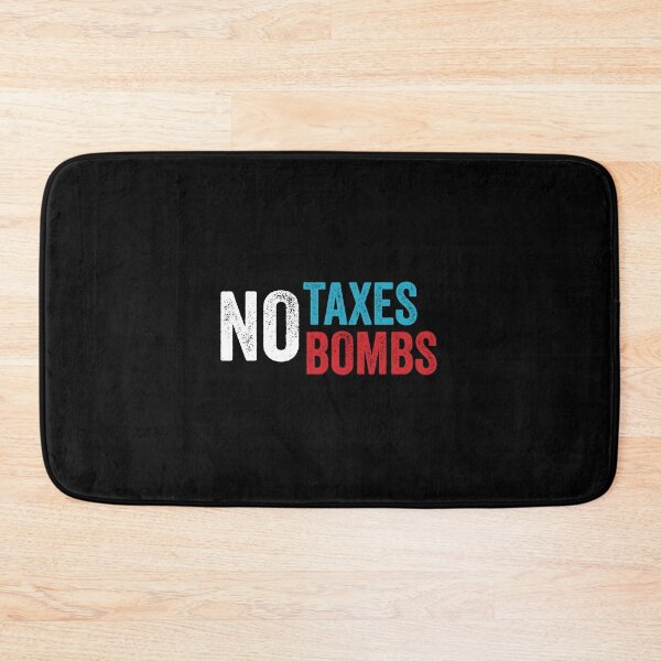 Item preview, No Taxes No Bombs Red White and Blue Libertarian designed and sold by NoveltyMerch.