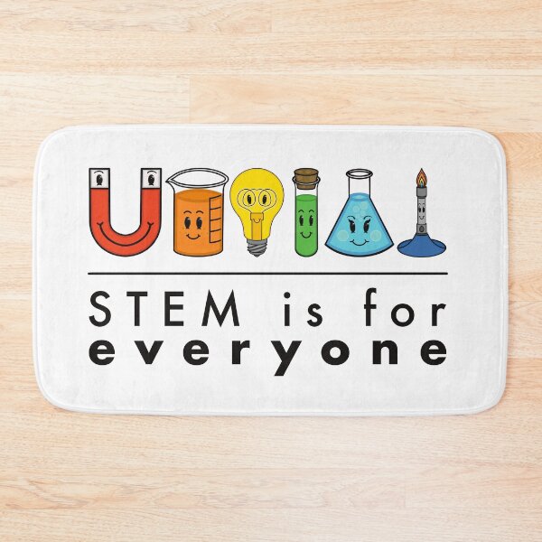 Item preview, STEM is for Everyone designed and sold by beanygeek.