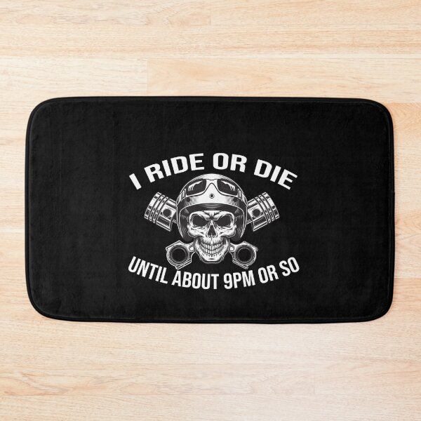 Item preview,  I'm ride or die until about 9pm or so  designed and sold by camelia khaled.
