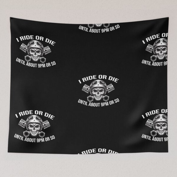 Item preview,  I'm ride or die until about 9pm or so  designed and sold by camelia khaled.