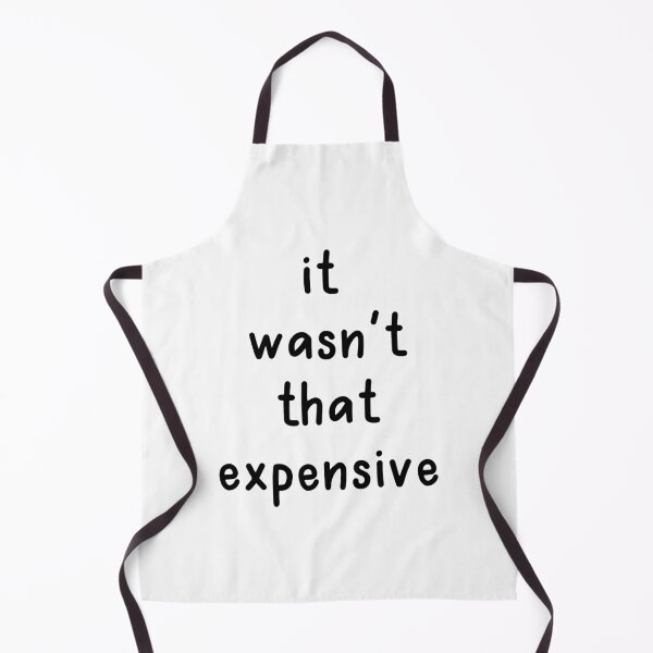 Item preview, It Wasn't That Expensive, White Lie Party designed and sold by ravenmandyshop.