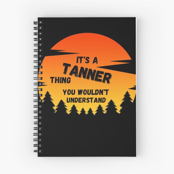 Item preview, It's a Tanner thing. You wouldn't understand Sunset designed and sold by TallOne-apparel.