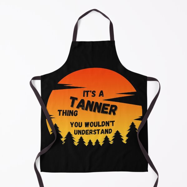 Item preview, It's a Tanner thing. You wouldn't understand Sunset designed and sold by TallOne-apparel.