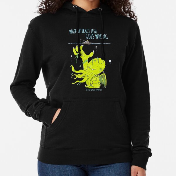 When Attract Fish Goes Wrong (2) Lightweight Hoodie
