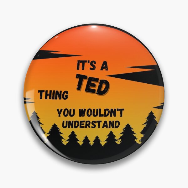 Item preview, It's a Ted thing. You wouldn't understand Sunset designed and sold by TallOne-apparel.