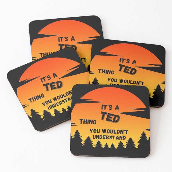 Item preview, It's a Ted thing. You wouldn't understand Sunset designed and sold by TallOne-apparel.