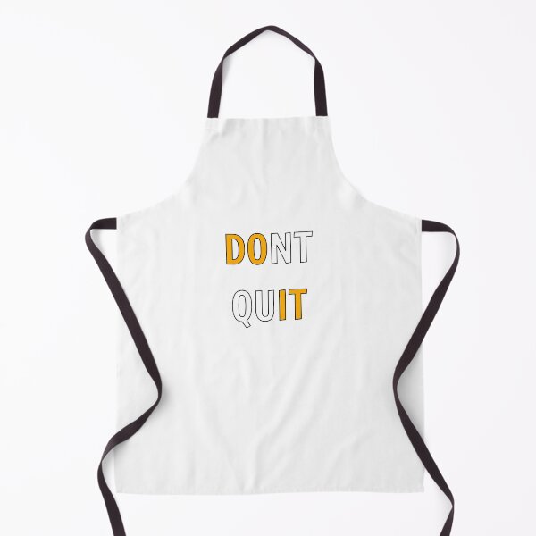 Item preview, dont quit  do it - motivational phrases designed and sold by Inspirationmotivation.