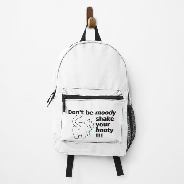 Item preview, don't be moody shake your booty cats designed and sold by NelBo.