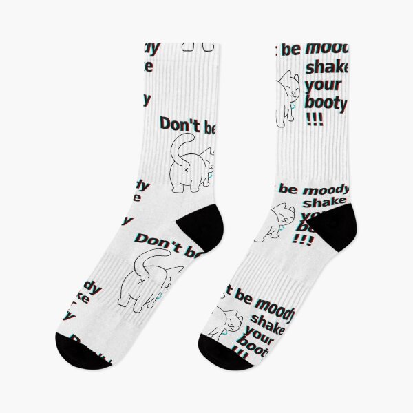 Item preview, don't be moody shake your booty cats designed and sold by NelBo.