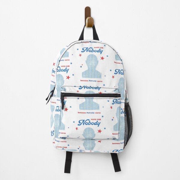 Item preview, Vote for Nobody, because Nobody cares designed and sold by O. P..