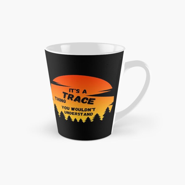 Item preview, It's a Trace thing. You wouldn't understand Sunset designed and sold by TallOne-apparel.