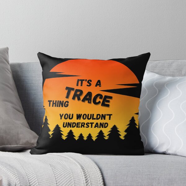 Item preview, It's a Trace thing. You wouldn't understand Sunset designed and sold by TallOne-apparel.