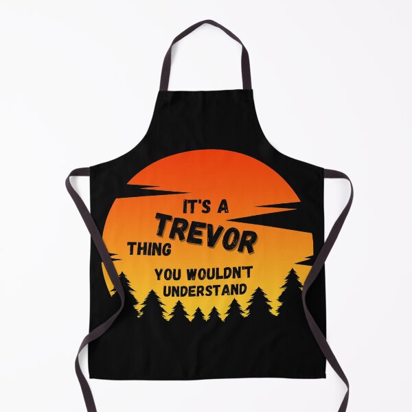 Item preview, It's a Trevor thing. You wouldn't understand Sunset designed and sold by TallOne-apparel.