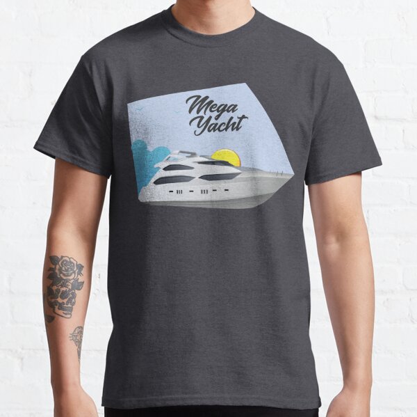 Mega Yacht, Shirts