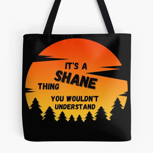Item preview,  It's a Shane thing. You wouldn't understand Sunset designed and sold by TallOne-apparel.