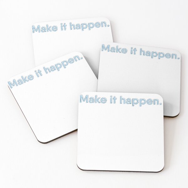 Item preview, Make it happen Blue Ocean designed and sold by sharedipmemes.