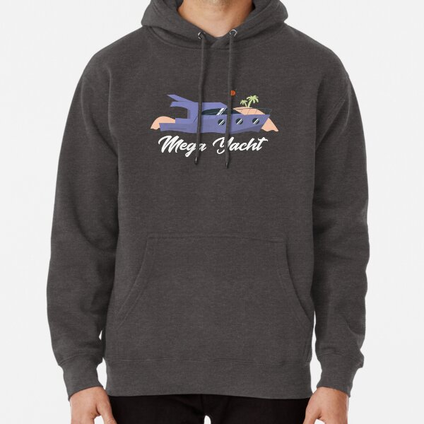 MEGA YACHT  Pullover Hoodie for Sale by RoarGraphicTee