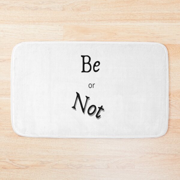 Item preview, An inspirational phrase – Be or not. designed and sold by Colorise.