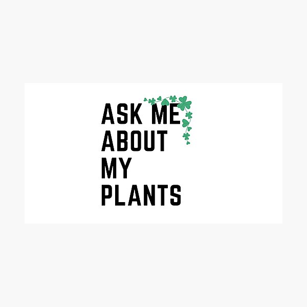 Item preview, Ask me about my plants designed and sold by JessyDesigns.