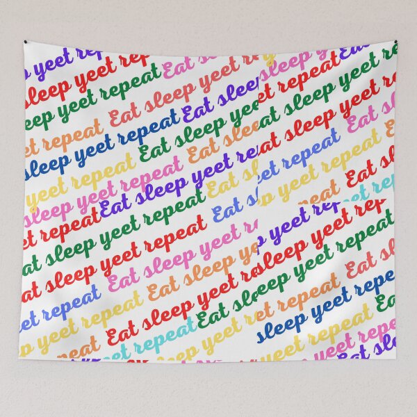 Item preview, Eat Sleep Yeet Repeat designed and sold by SoulHeart.