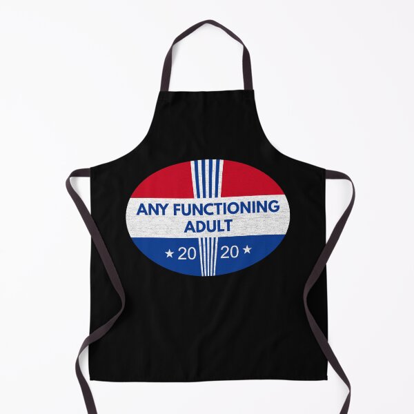 Item preview, Any functioning adult 2020 designed and sold by infleims.