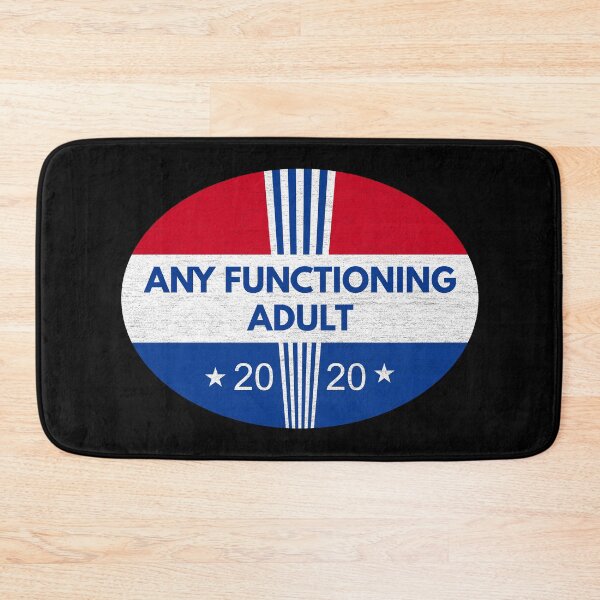 Item preview, Any functioning adult 2020 designed and sold by infleims.
