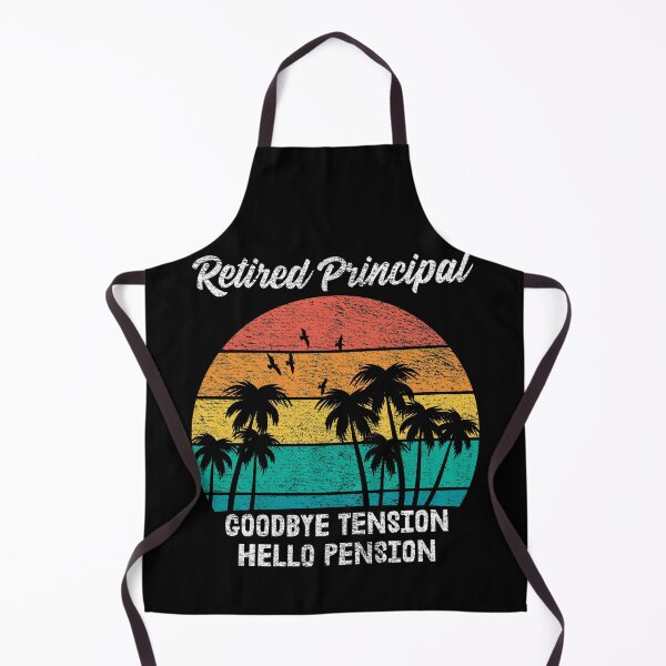 Item preview, Retired Principal Goodbye Tension Hello Pension designed and sold by RandomStuffShop.