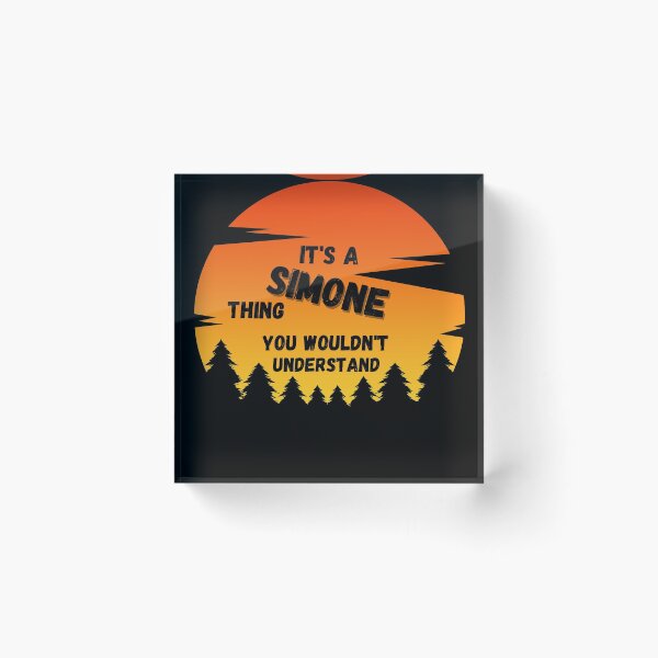 Item preview, It's a Simone thing. You wouldn't understand Sunset designed and sold by TallOne-apparel.