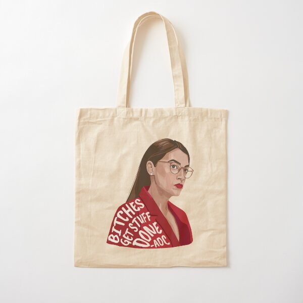Artikel-Vorschau von Bitches Get Stuff Done AOC, designt und verkauft von empowered-gal.