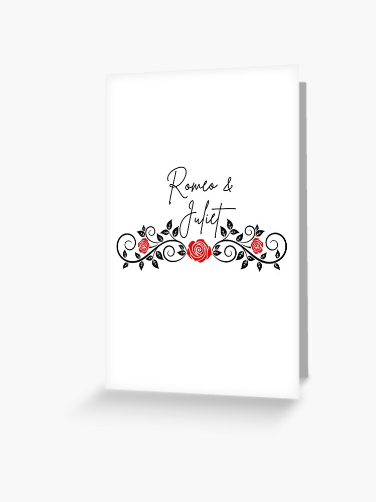 Carte De Vœux Romeo Et Juliette Par Shakespearenw1 Redbubble